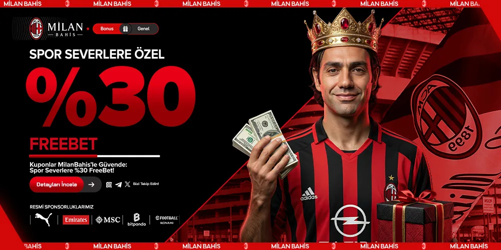 Milan Bahis - %30 Freebet